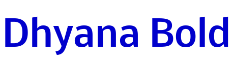 Dhyana Bold font